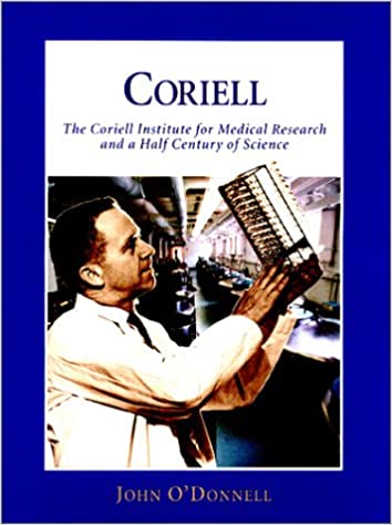 Coriell: The Coriell Institute of Medical Research and a Half Century of Science