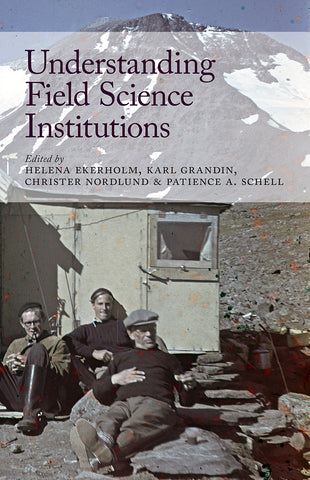 Understanding Field Science Institutions