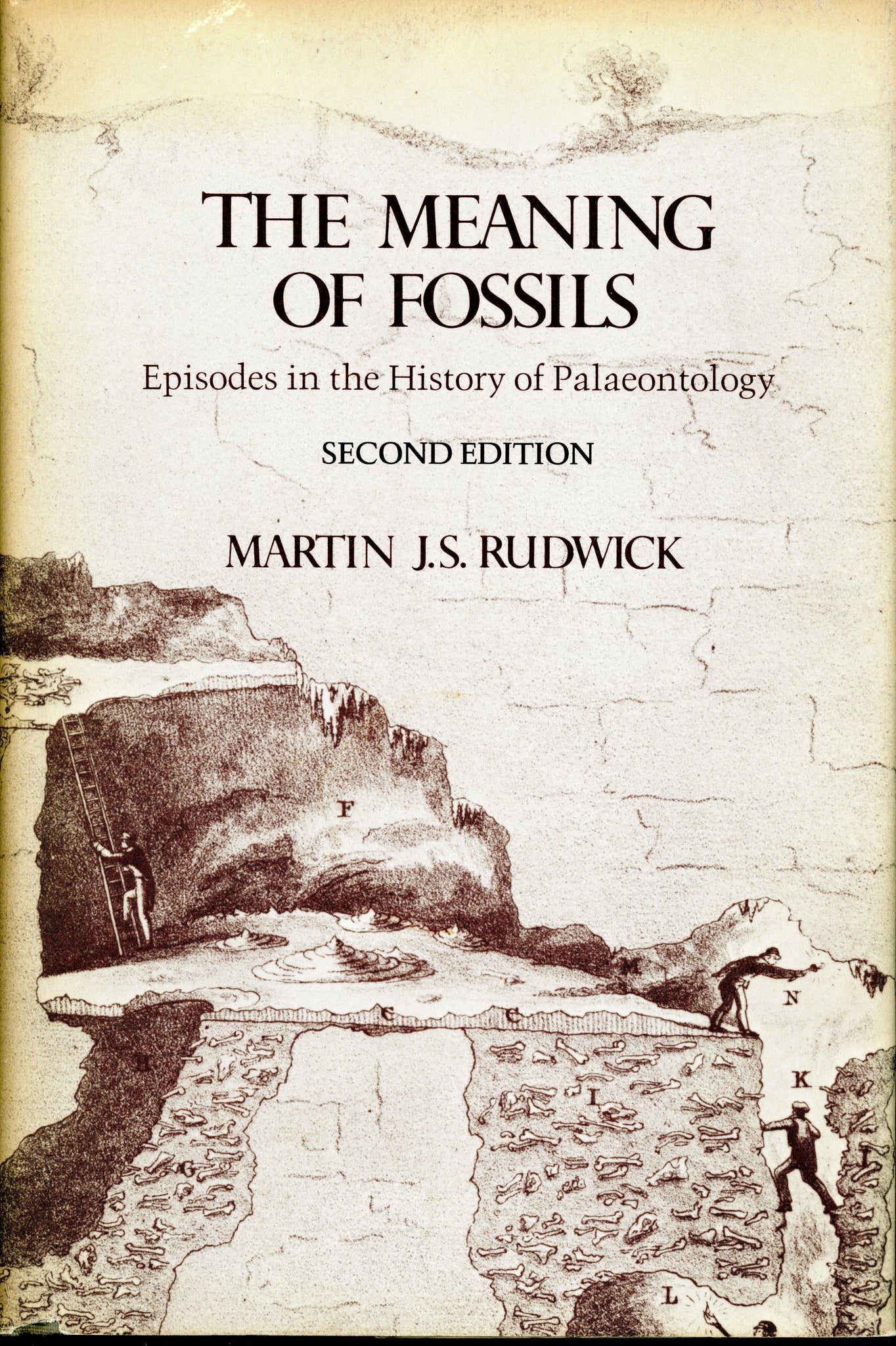 The Meaning of Fossils: Episodes in the History of Palaeontology, 2nd edition