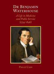 Dr. Benjamin Waterhouse: A Life in Medicine and Public Service (1754–1846)