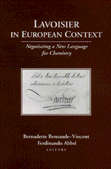 Lavoisier in European Context: Negotiating a New Language for Chemistry