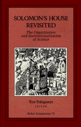 Solomon’s House Revisited: The Organization and Institutionalization of Science (Nobel Symposium 75)