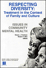 Respecting Diversity: Treatment in the Context of Family and Culture (Issues in Community Mental Health)