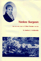 Yankee Surgeon: The Life and Times of Usher Parsons, 1788–1868