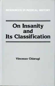 On Insanity and Its Classification (1793-1794)