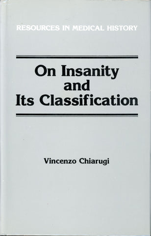On Insanity and Its Classification (1793-1794)