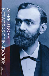 Alfred Nobel: Networks of Innovation