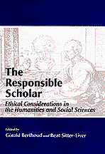 The Responsible Scholar: Ethical Considerations in the Humanities and Social Sciences